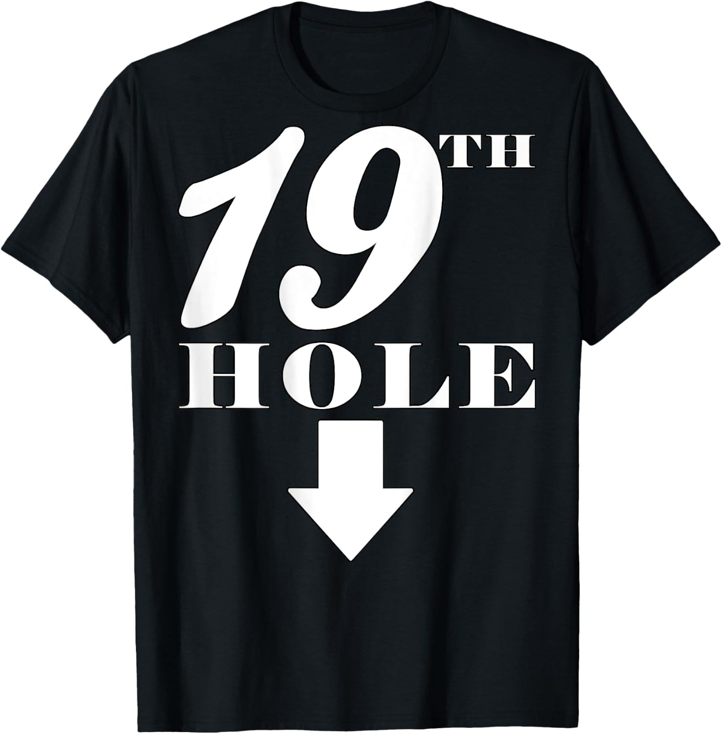 19th Hole - With Arrow - Funny Golfer Joke - Design On Back T-Shirt - T-Shirt | Black