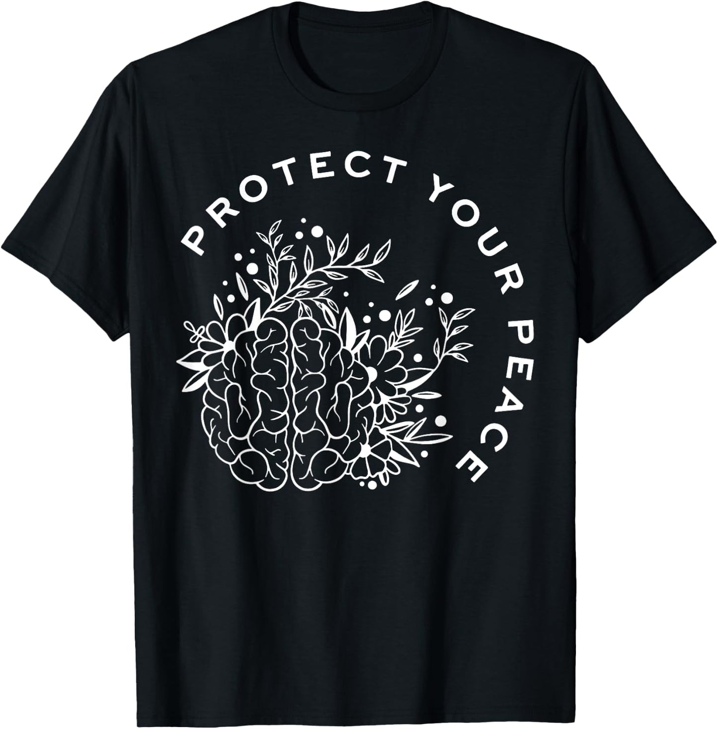 Protect Your Peace Mental Health Awareness Brain Floral T-Shirt - T-Shirt | Black
