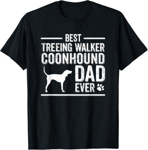 Treeing Walker Coonhound Dad Best Dog Owner Ever T-Shirt - T-Shirt | Black