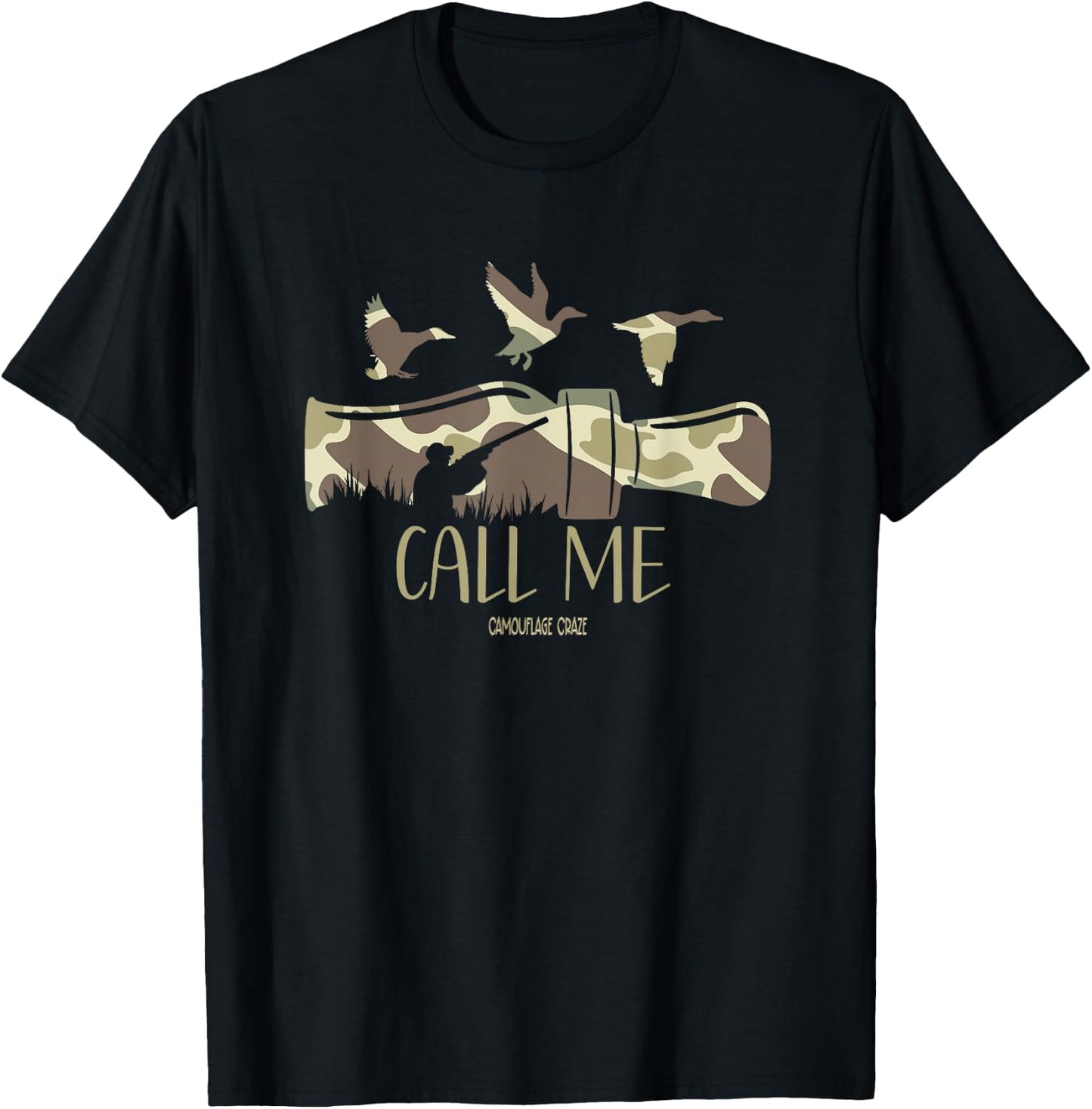 Duck Hunting Camouflage Camo Duck Caller Call Me Camo Hunter T-Shirt - T-Shirt | Black