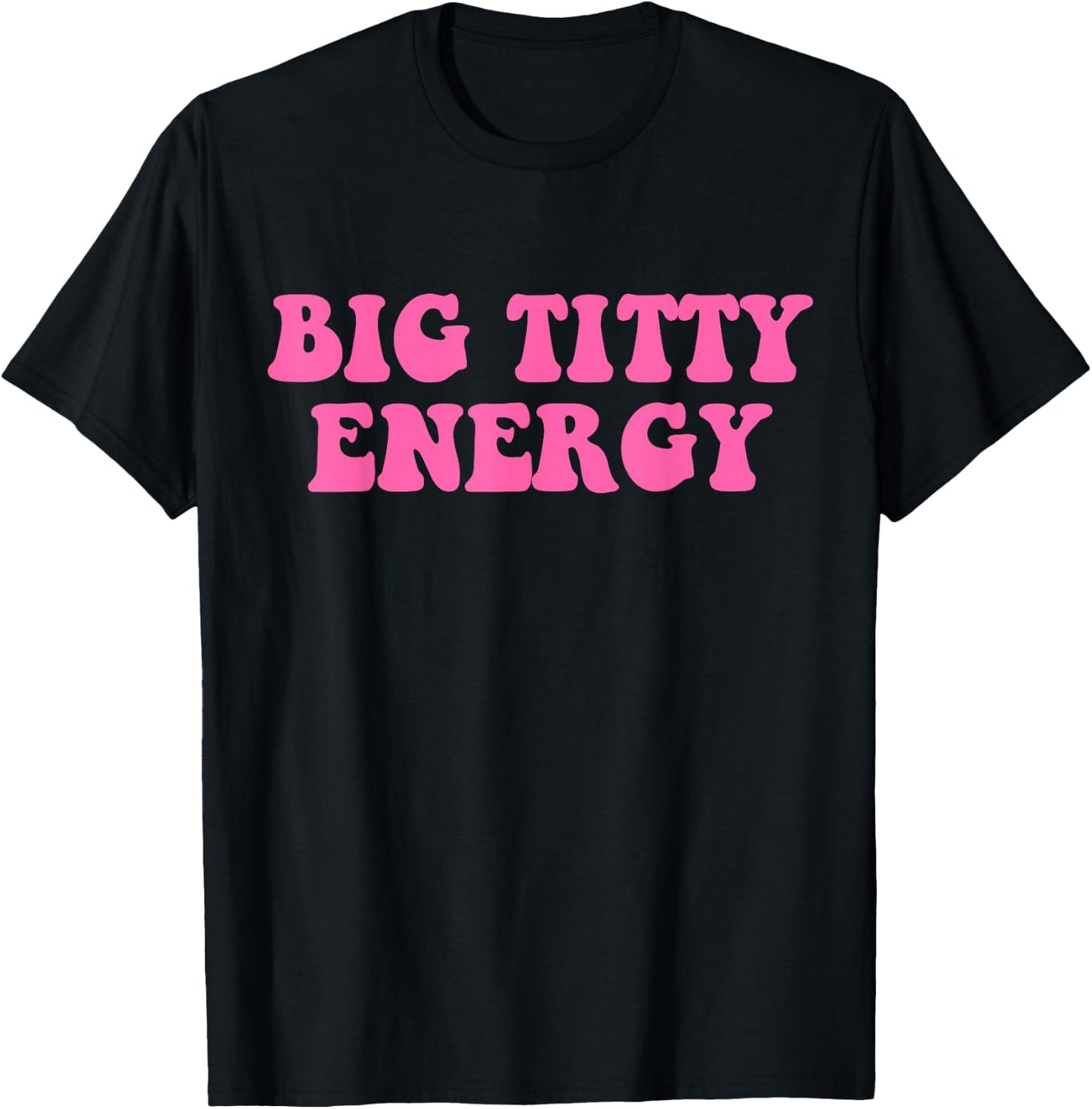 Funny Big Titty Energy Hippie Apparel T-Shirt - T-Shirt | Black