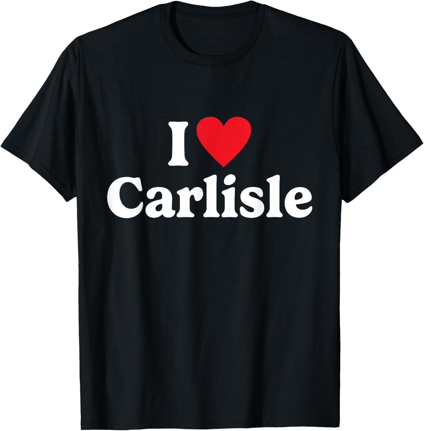 I love Carlisle T-Shirt - T-Shirt | Black