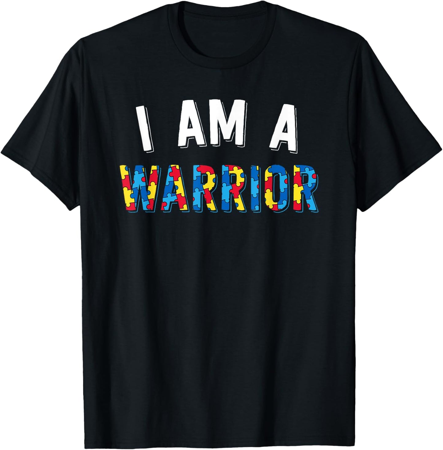 I Am A Warrior Autism Family Shirt Puzzle Autism Awareness T-Shirt - T-Shirt | Black