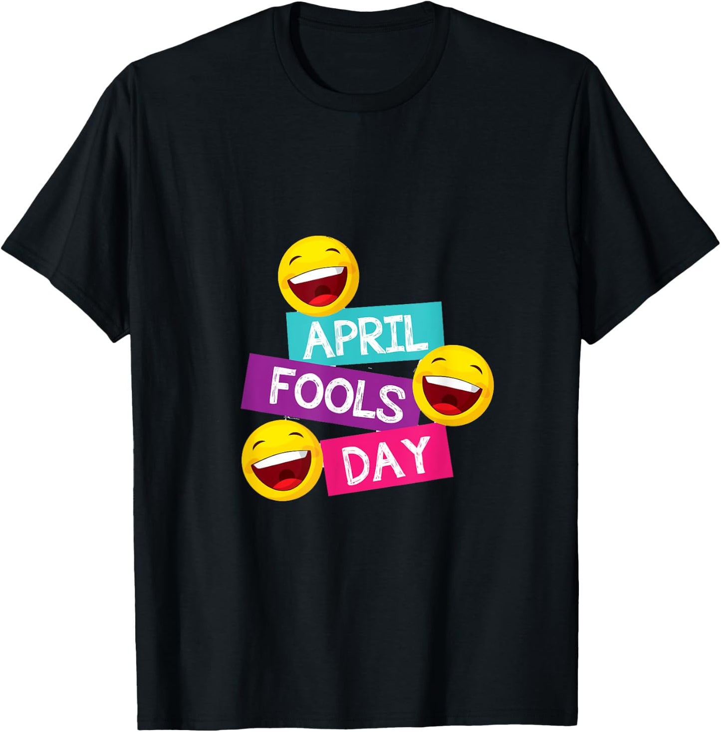 Funny April Fools Day T-Shirt - T-Shirt | Black