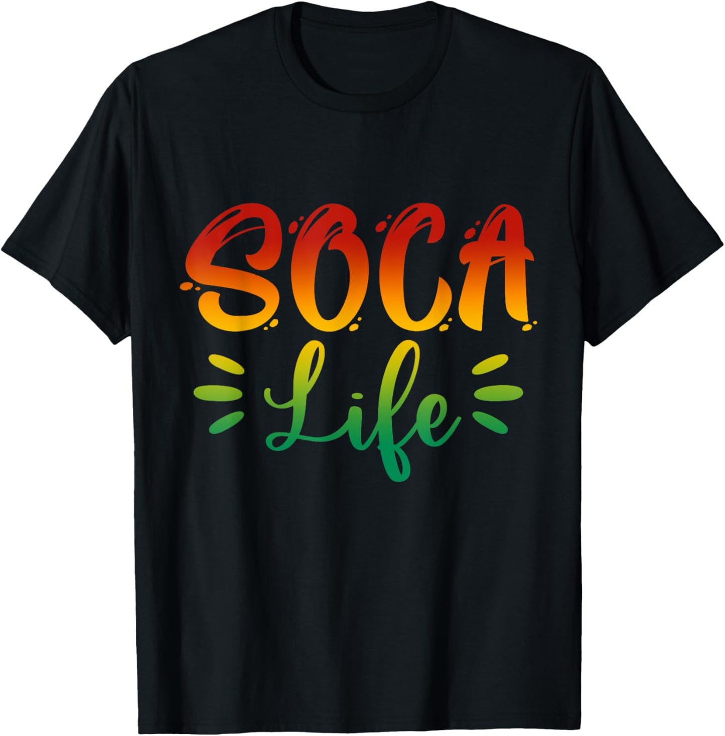 Soca Life Caribbean Carnival Party Soca Fans T-Shirt - T-Shirt | Black