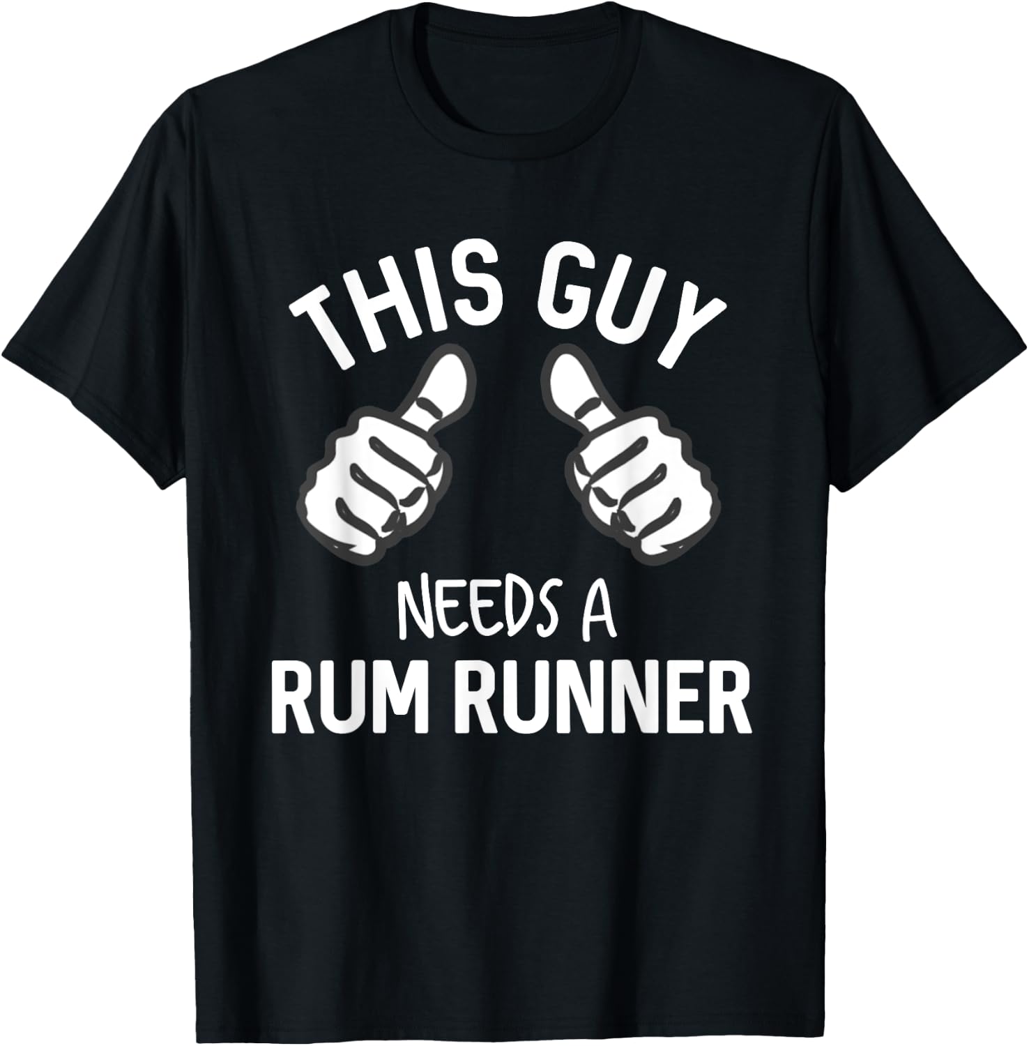 This Guy Needs A Rum Runner Funny Drinking Rum T-Shirt - T-Shirt | Black