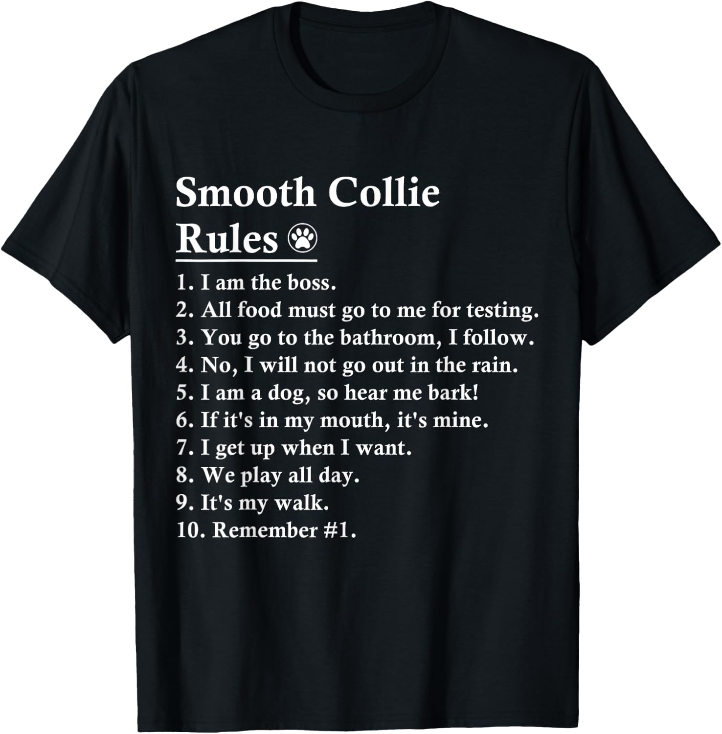 Funny Smooth Collie Dog Rules T-Shirt - T-Shirt | Black