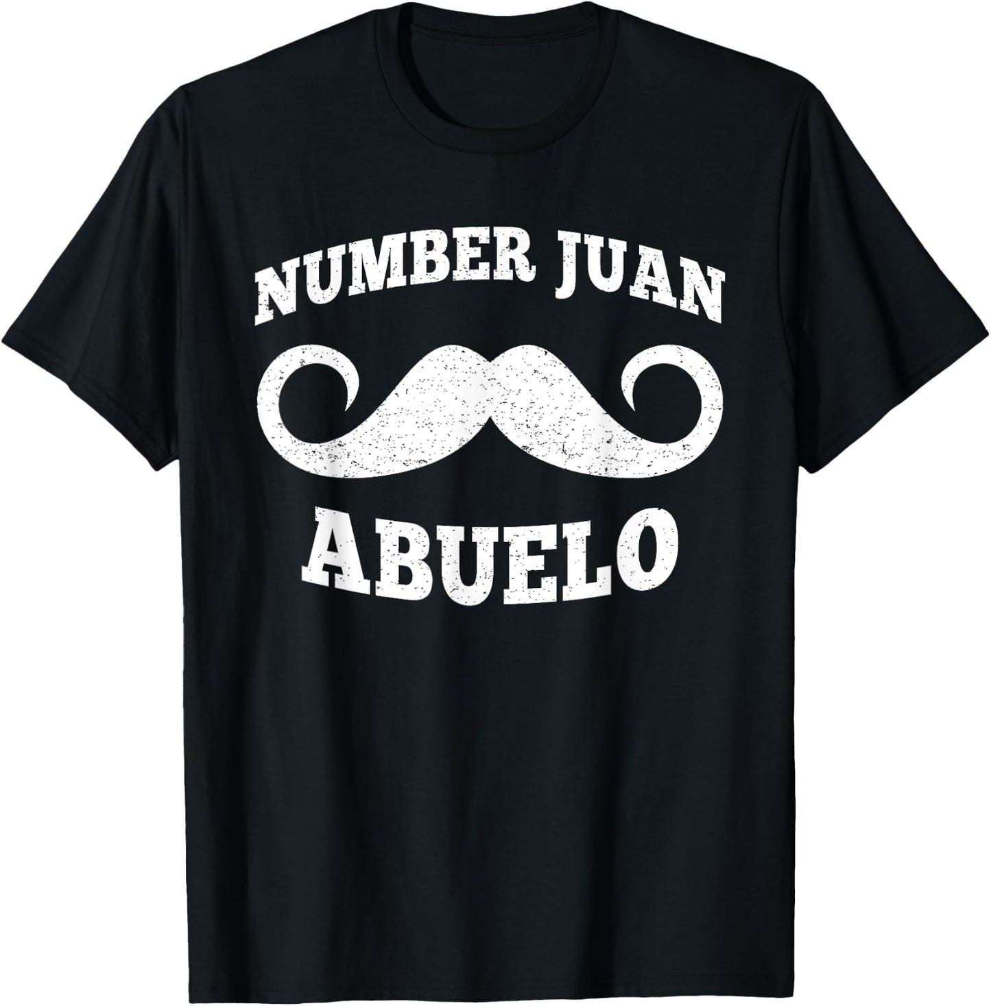 Number One Juan Abuelo Spanish Mexican Best Dad Fathers Day T-Shirt - T-Shirt | Black