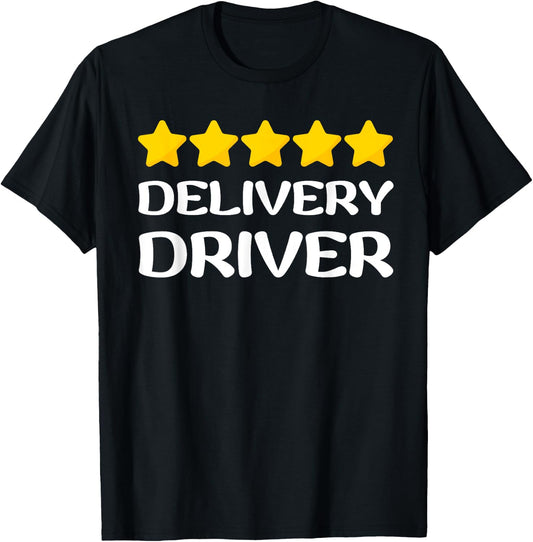 Five Star Delivery Driver Food Jobs Funny Rating Deliveries T-Shirt - T-Shirt | Black