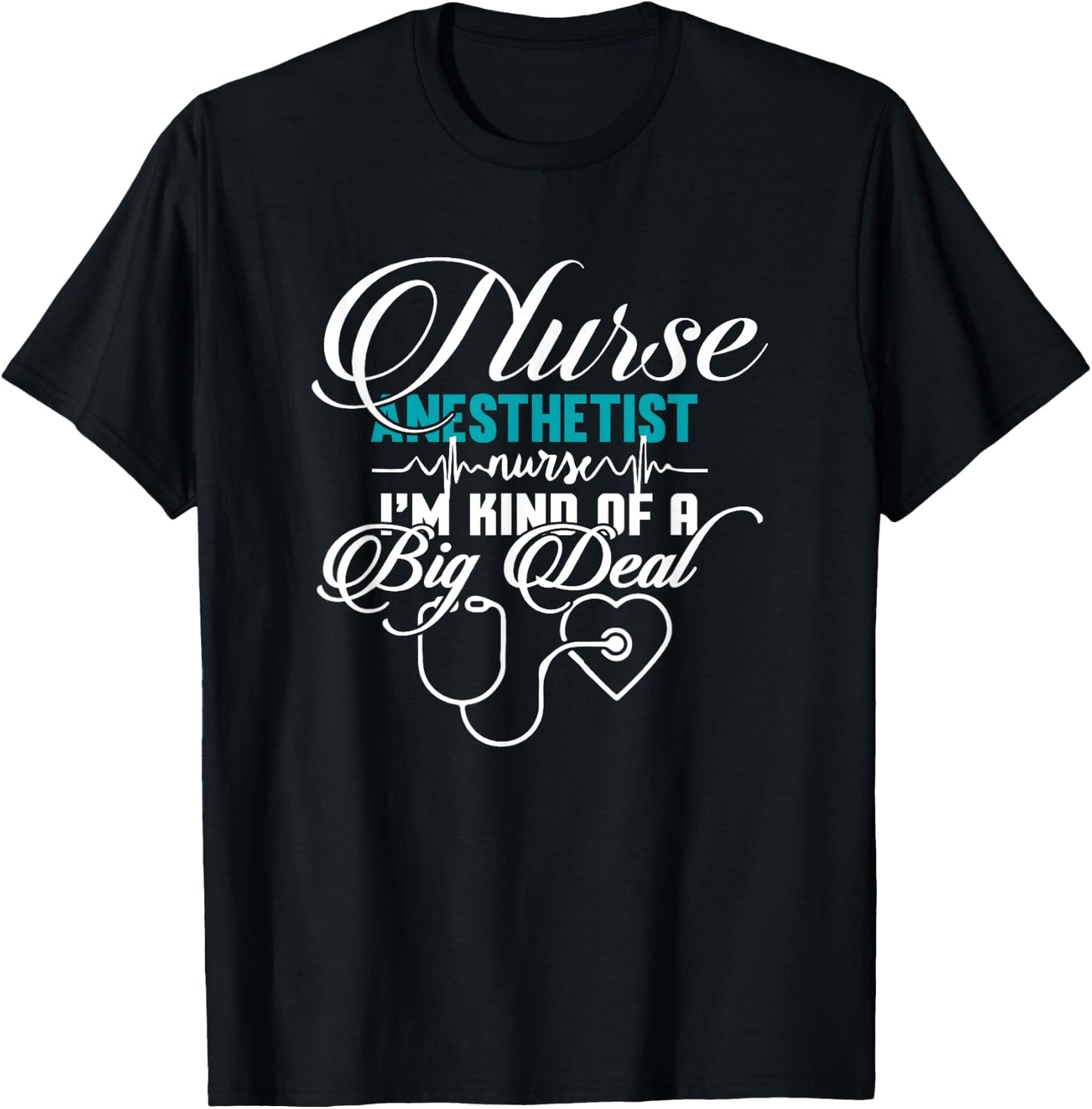 Gift CRNA Nurse Anesthetist Anesthesiologists Pun Quote T-Shirt - T-Shirt | Black