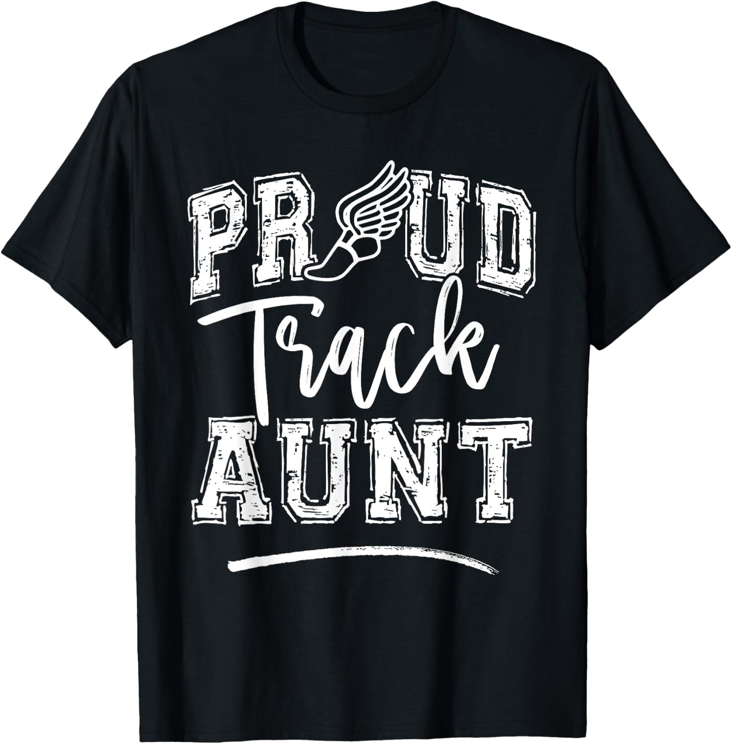 Proud Track Aunt Funny College Track And Field Auntie T-Shirt - T-Shirt | Black