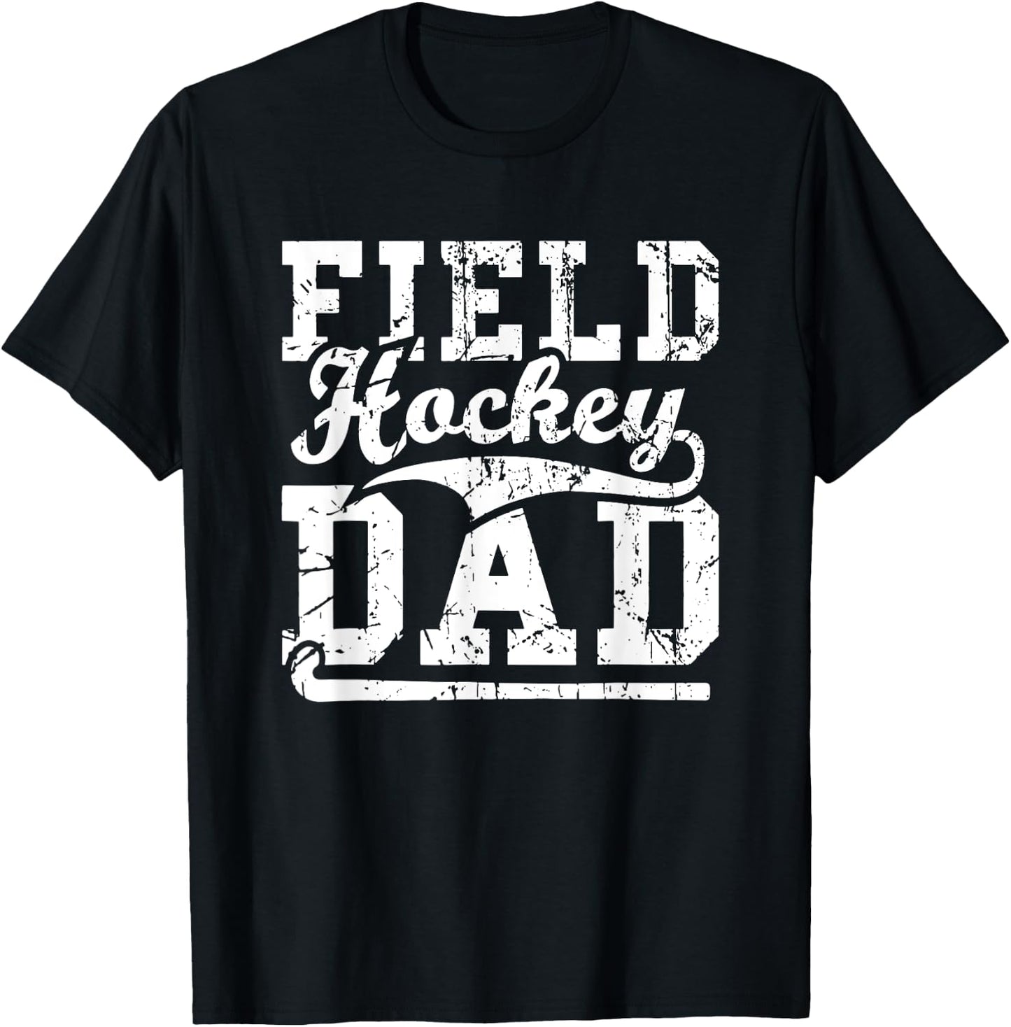Men Field Hockey Dad Field Hockey Player Hockey Fan T-Shirt - T-Shirt | Black