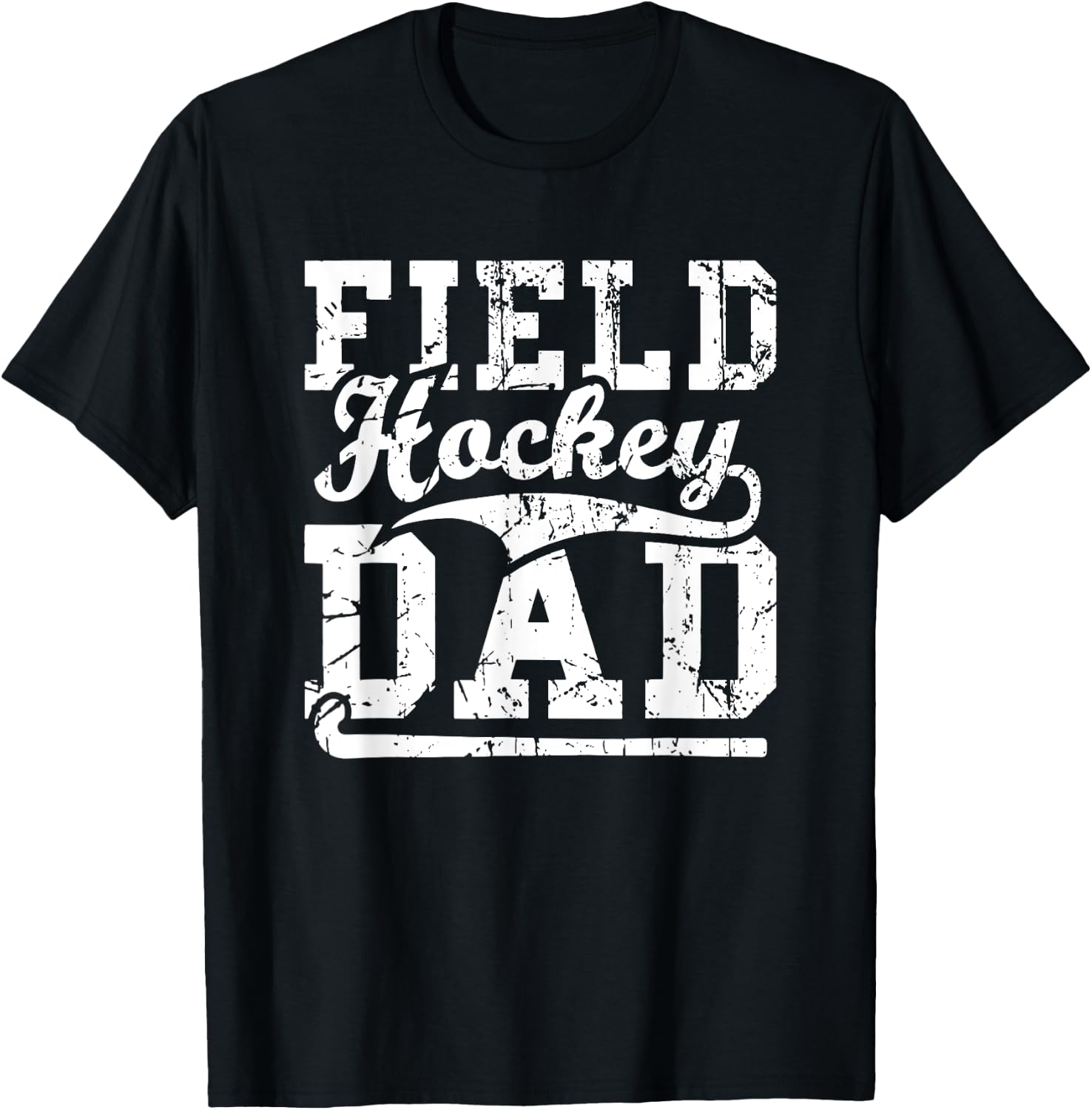Men Field Hockey Dad Field Hockey Player Hockey Fan T-Shirt - T-Shirt | Black