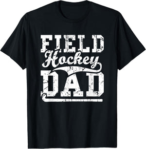 Men Field Hockey Dad Field Hockey Player Hockey Fan T-Shirt - T-Shirt | Black