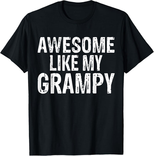 Awesome Like My Grampy Funny Granddaughter Grandson T-Shirt - T-Shirt | Black