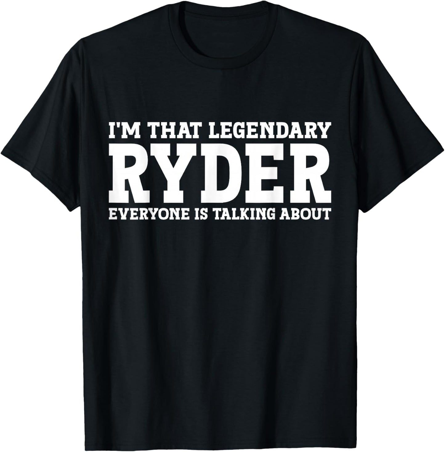 Ryder Personal Name First Name Funny Ryder T-Shirt - T-Shirt | Black