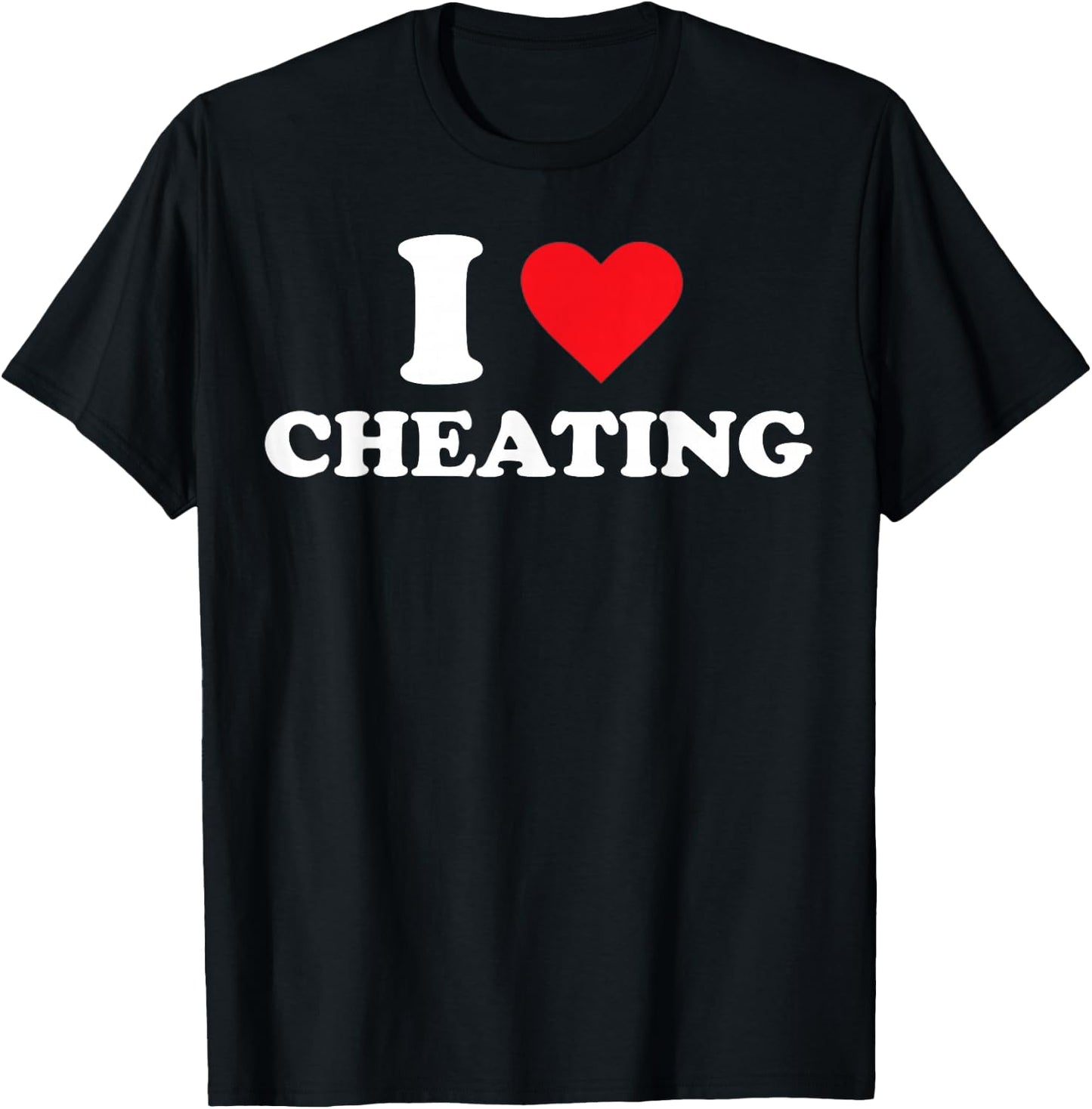 I love to cheat T-Shirt - T-Shirt | Black