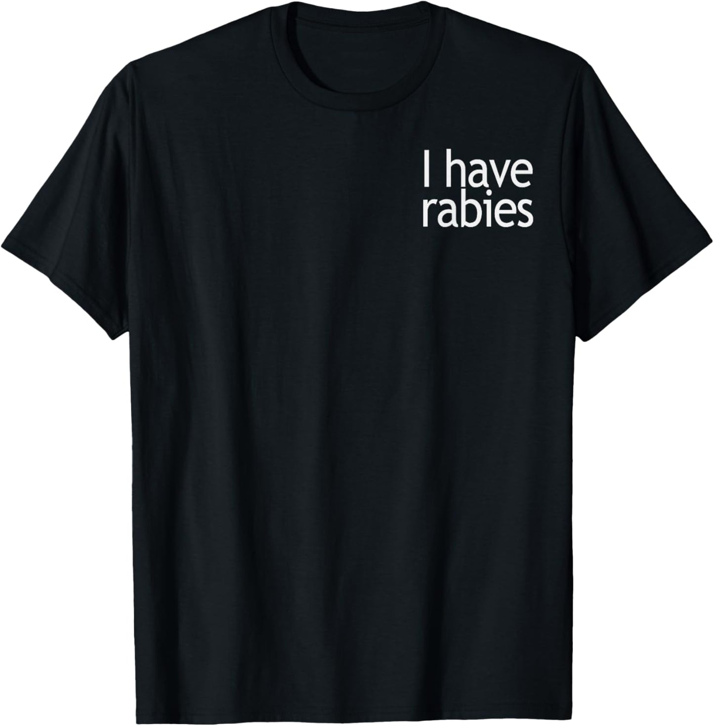 I Have Rabies Pocket Graphic T-Shirt - T-Shirt | Black
