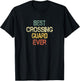 Retro Best Crossing Guard Ever Appreciation Honor School T-Shirt - T-Shirt | Black