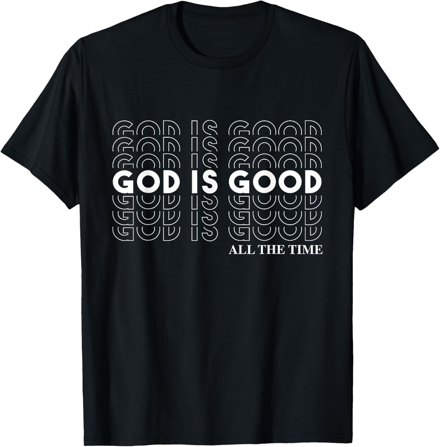 God is Good" Christian Worship Preacher's - Classic Fit, , Short Sleeve (Black) T-Shirt - T-Shirt | Black