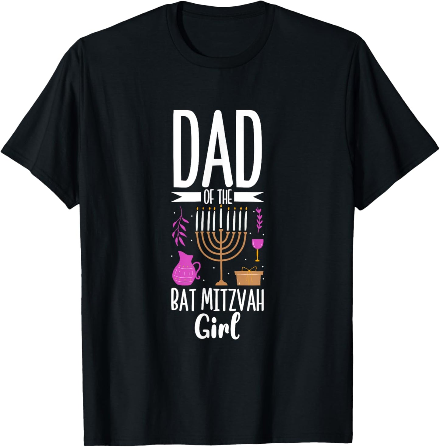 Dad of the Bat Mitzvah T-Shirt - T-Shirt | Black