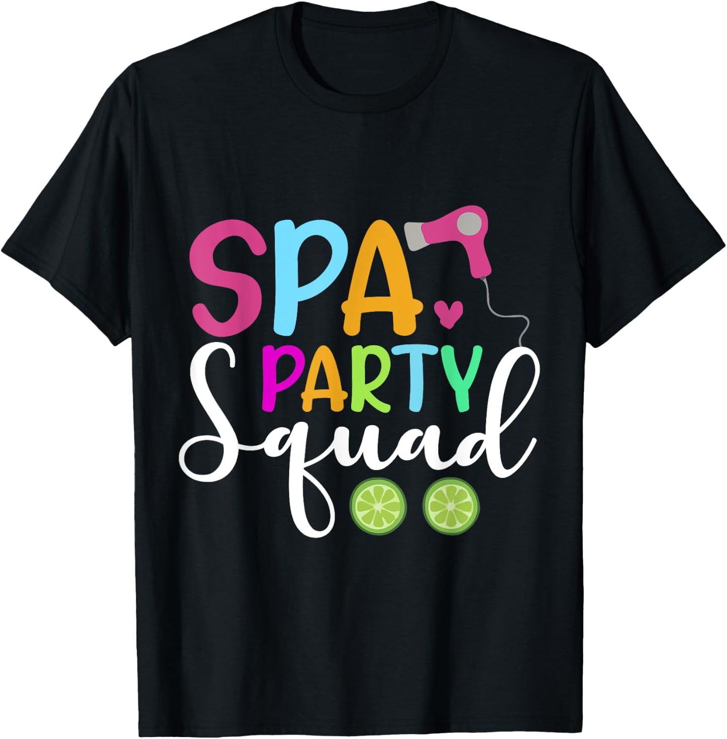 Spa Party Squad T-Shirt - T-Shirt | Black