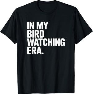in My Bird Watching Era T-Shirt - T-Shirt | Black