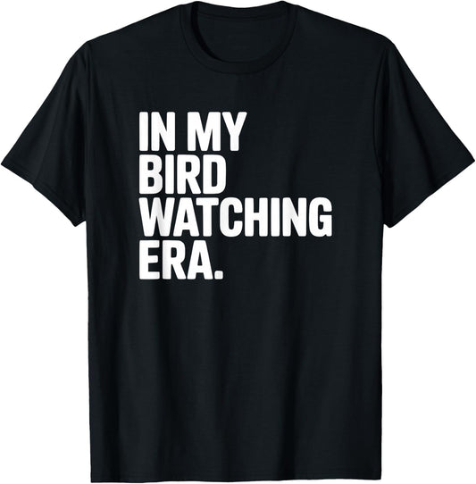 in My Bird Watching Era T-Shirt - T-Shirt | Black
