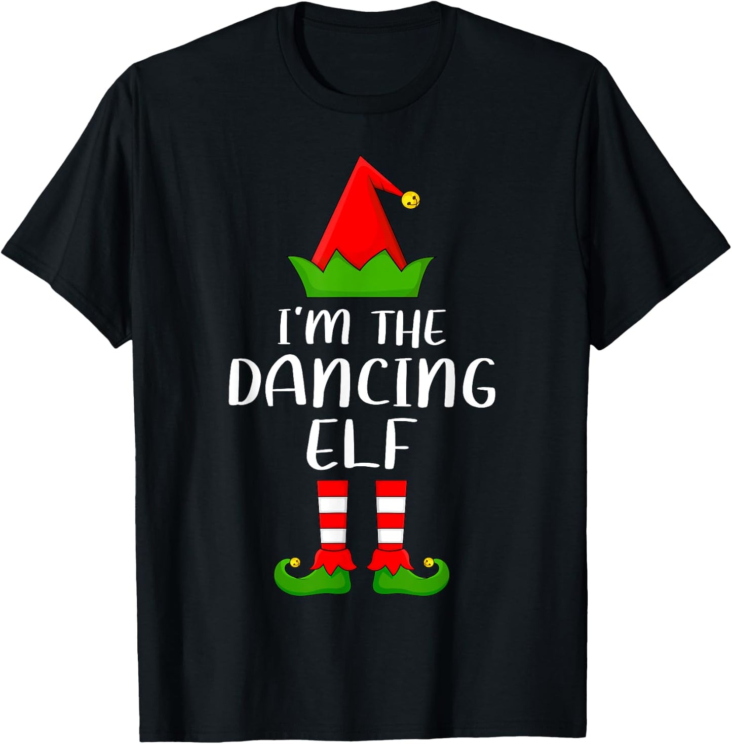 Matching Family Group I'm The Dancing Elf Christmas T-Shirt - T-Shirt | Black