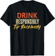 Drink Responsibly Tip Recklessly Funny Bartender Vintage T-Shirt - T-Shirt | Black