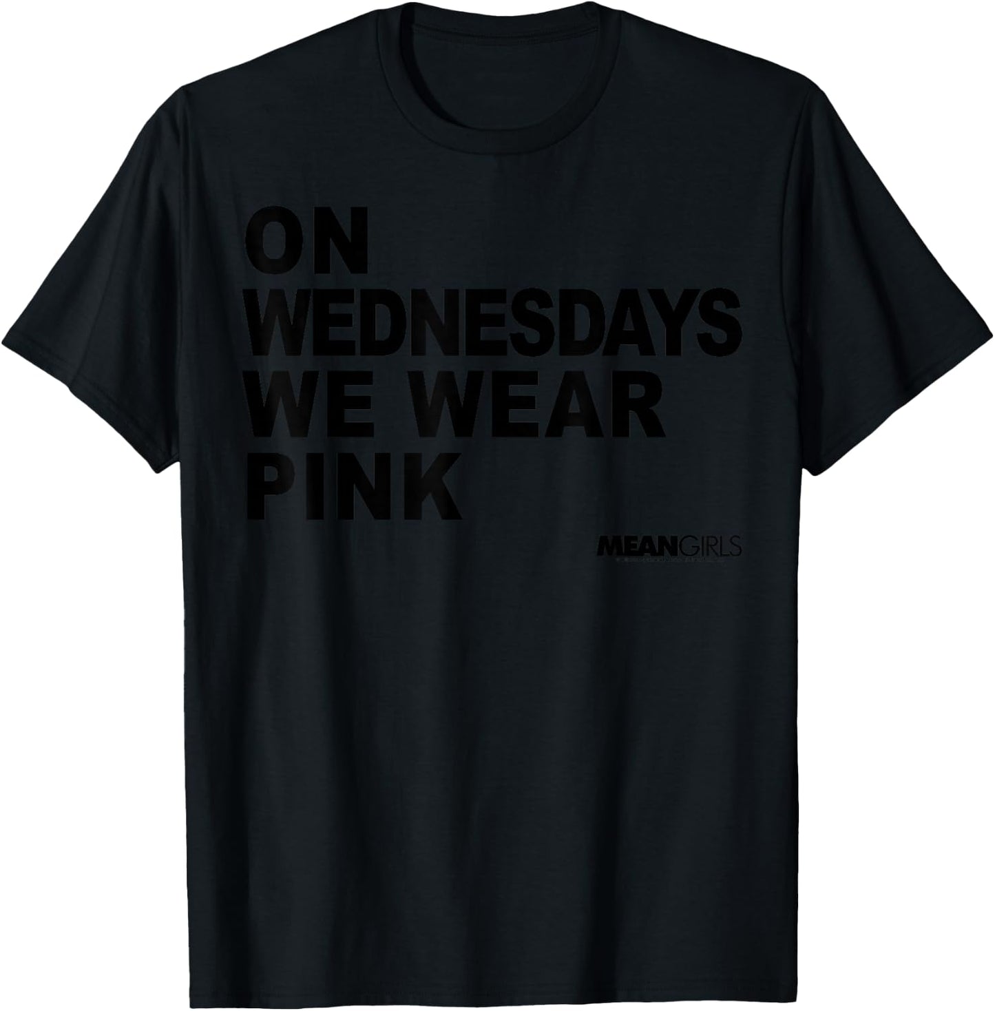 Mean Girls On Wednesdays We Wear Pink Stacked Text T-Shirt - T-Shirt | Black