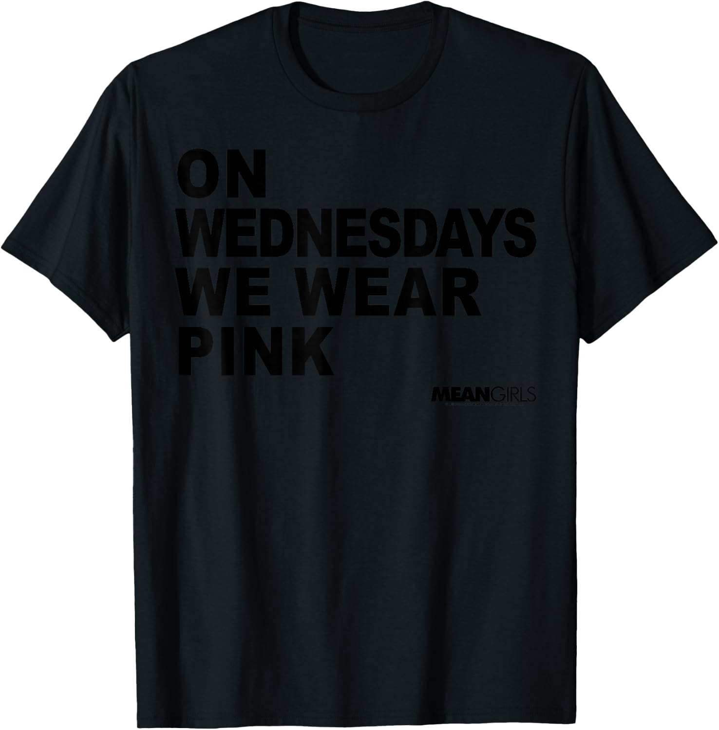 Mean Girls On Wednesdays We Wear Pink Stacked Text T-Shirt - T-Shirt | Black