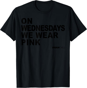 Mean Girls On Wednesdays We Wear Pink Stacked Text T-Shirt - T-Shirt | Black