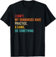I Can't My Grandkids Have Practice A Game Or Something Retro , Small, Black T-Shirt - T-Shirt | Black