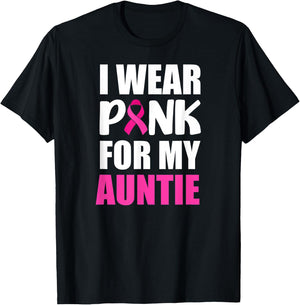 I Wear Pink For Auntie Pink Ribbon Breast Cancer Awareness T-Shirt - T-Shirt | Black