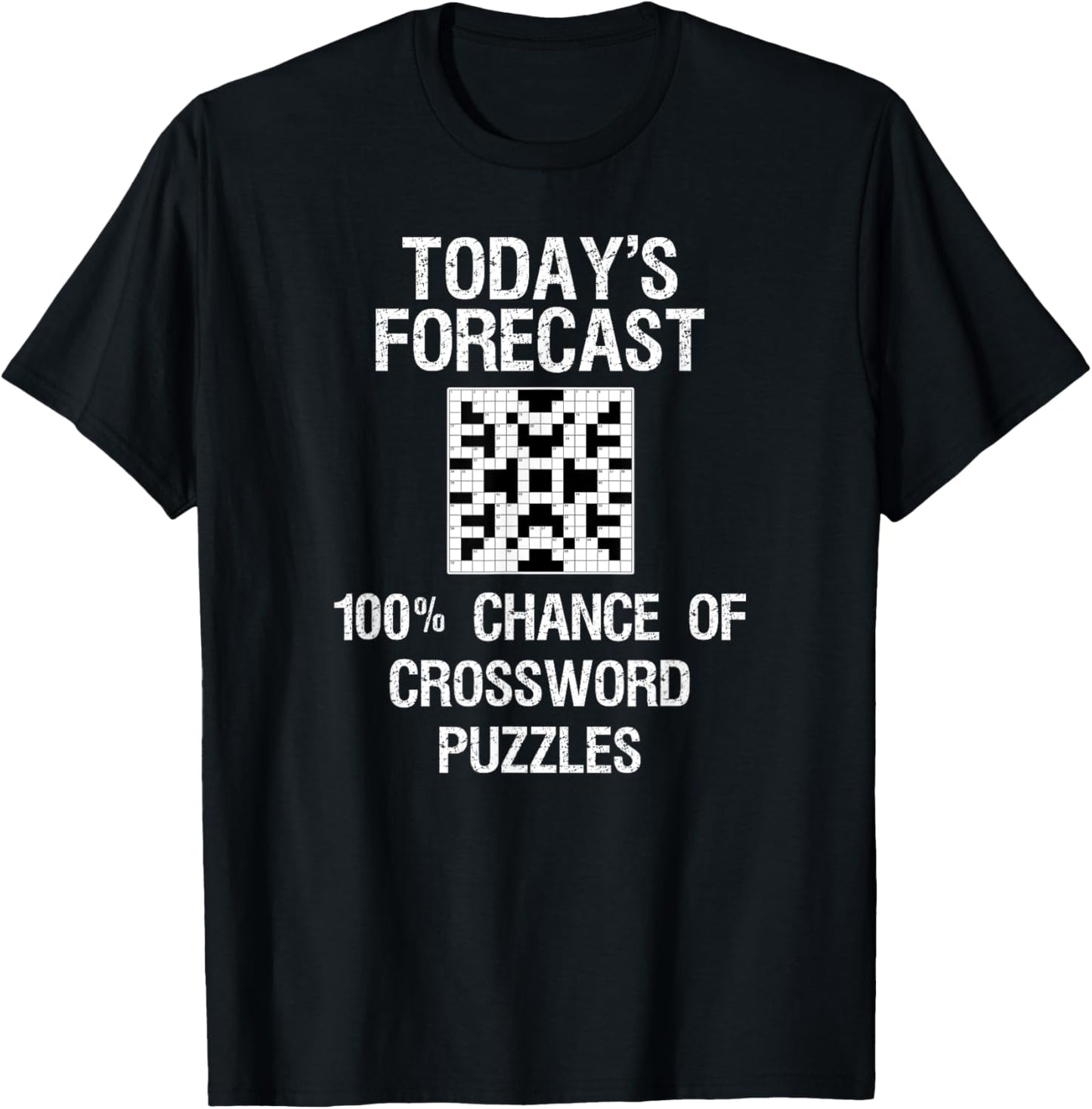 Crossword Puzzle Gift - Funny Today's Forecast T-Shirt - T-Shirt | Black