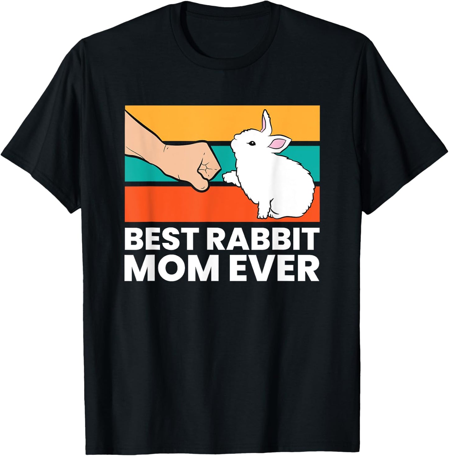 Best Rabbit Mom Ever Cute Bunny Rabbit Mom T-Shirt - T-Shirt | Black