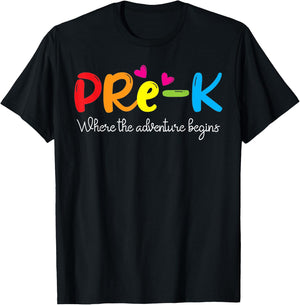 Pre-k Where The Adventure Begins, Kinder Teacher Women Kids T-Shirt - T-Shirt | Black
