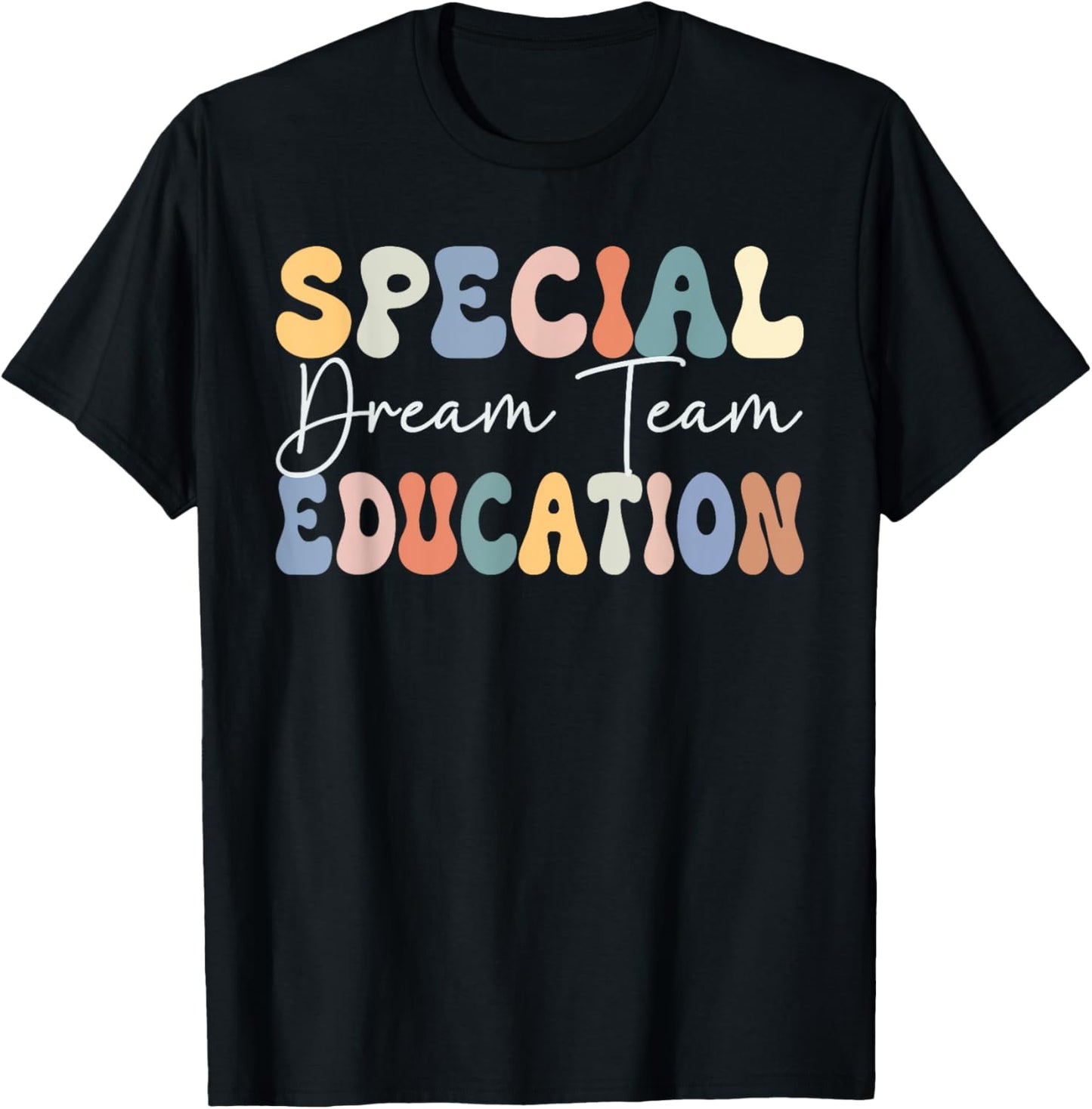 special education dream team Special Education Squad T-Shirt - T-Shirt | Black