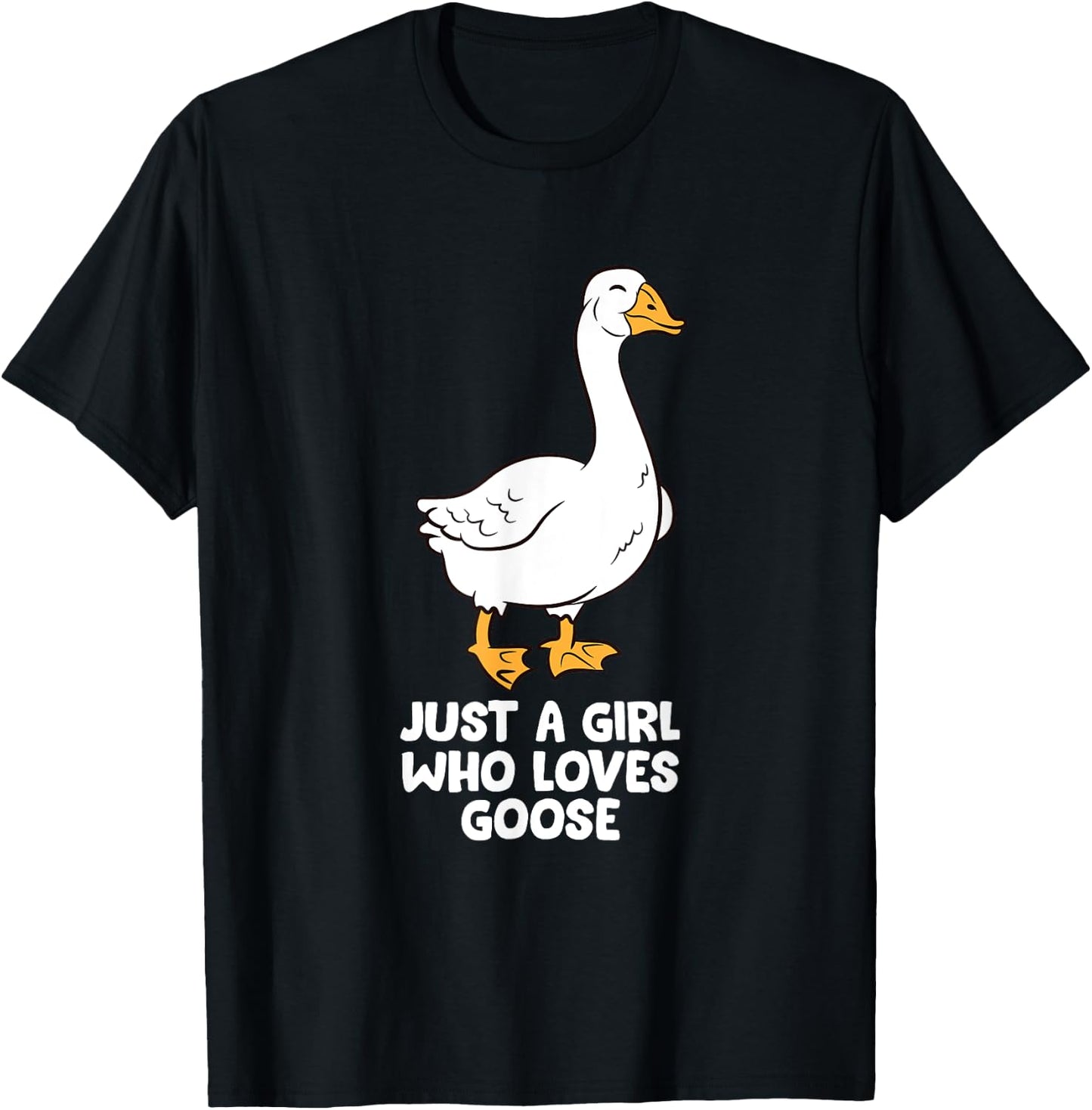 Just a Girl Who Loves Goose Cute Gooses T-Shirt - T-Shirt | Black