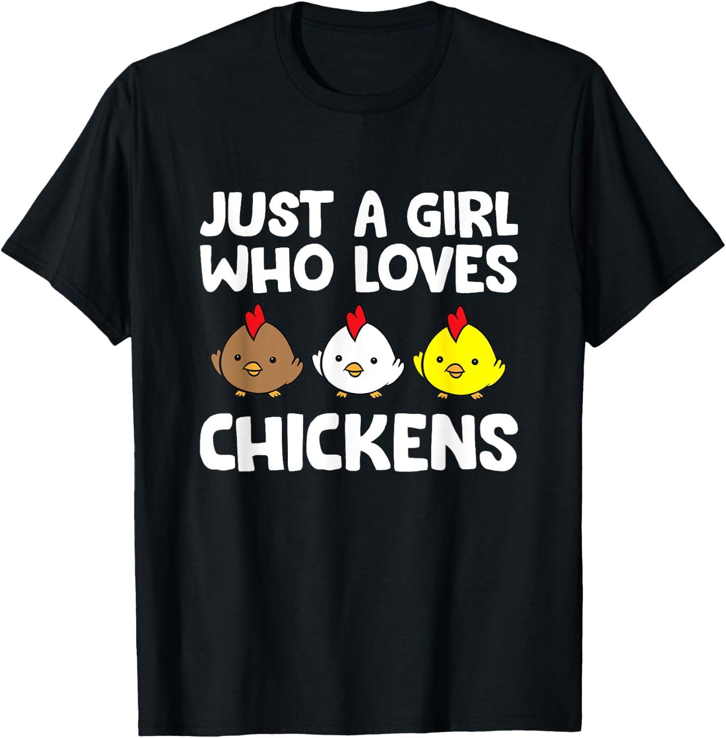 Just a Girl Who Loves Chickens T-Shirt - T-Shirt | Black