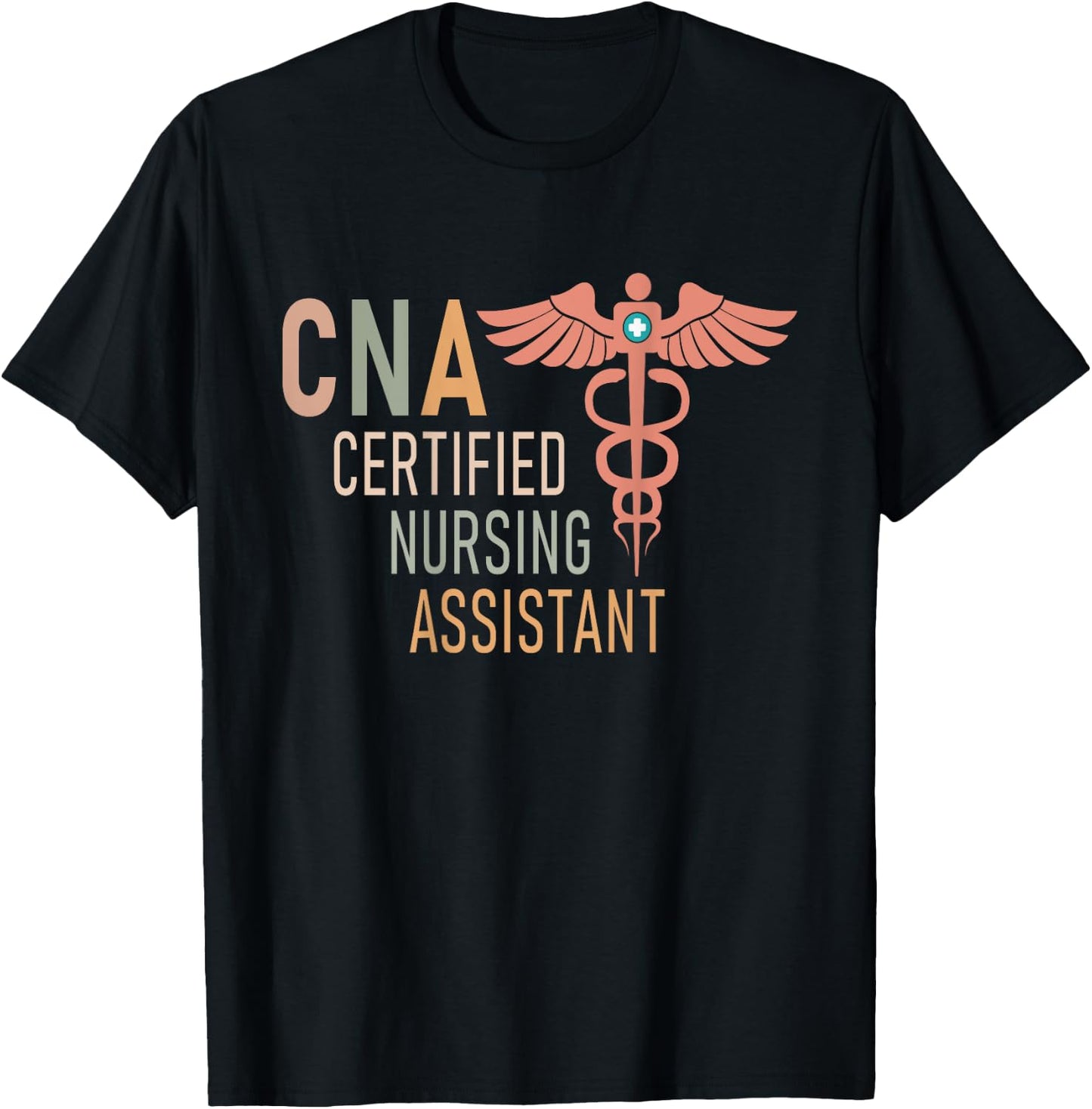 Certified Nursing Assistant Nurse Assistant Aide CNA Back Of T-Shirt - T-Shirt | Black