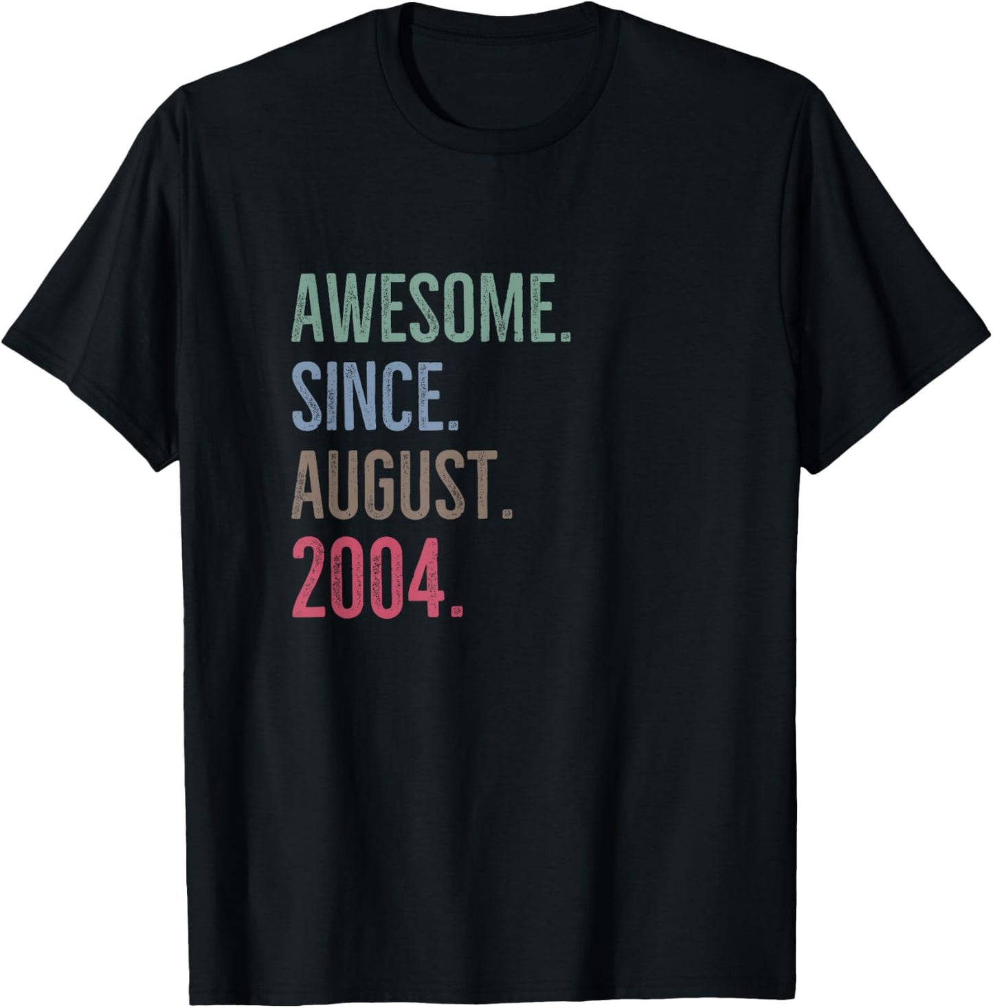 Awesome Since August 2004 Age Birthday Idea T-Shirt - T-Shirt | Black