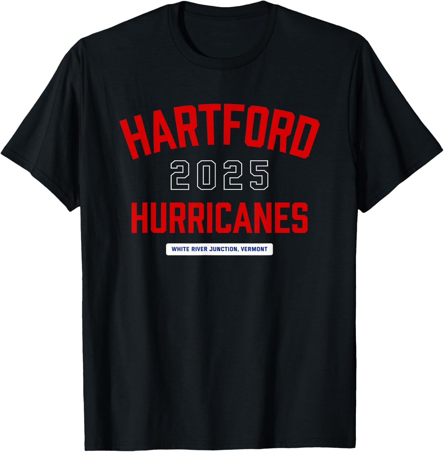 Hartford Hurricanes White River Junction, Vermont 2025 T-Shirt - T-Shirt | Black