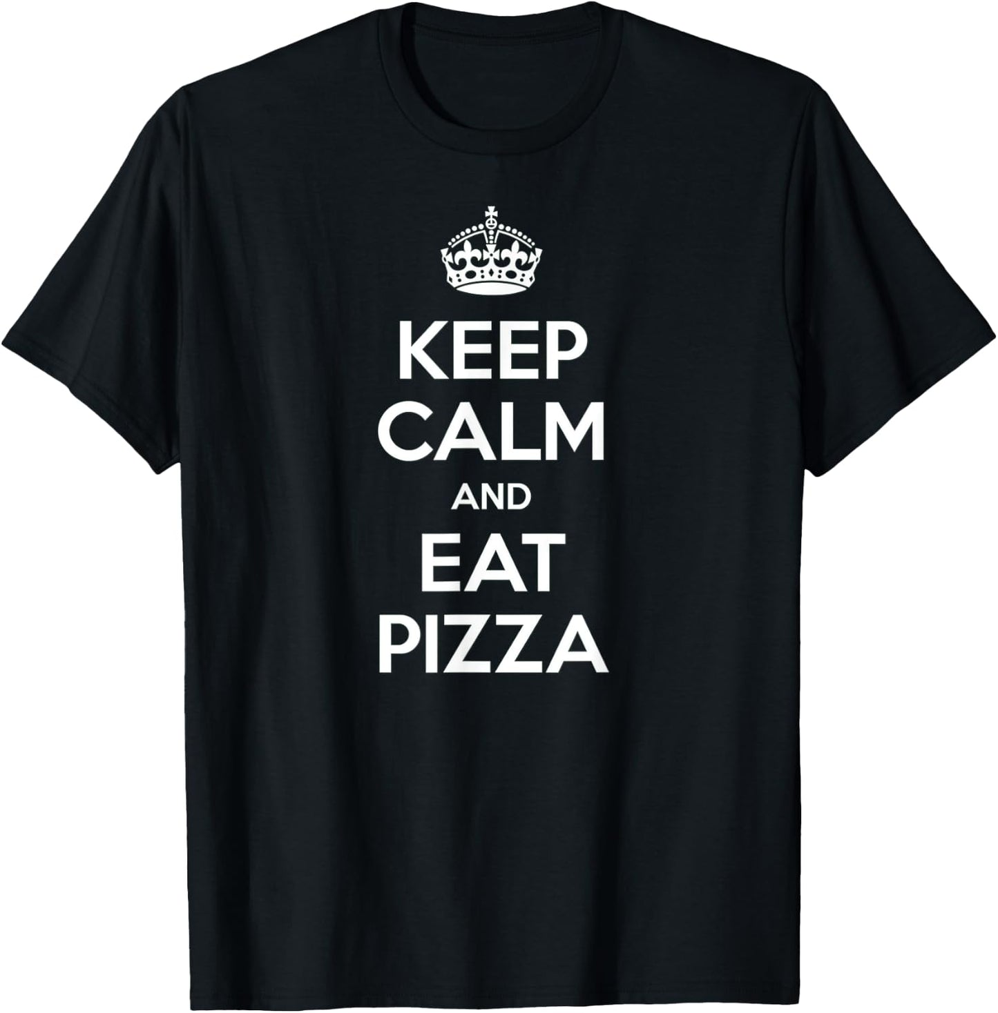 Keep Calm and Eat Pizza T-Shirt - T-Shirt | Black