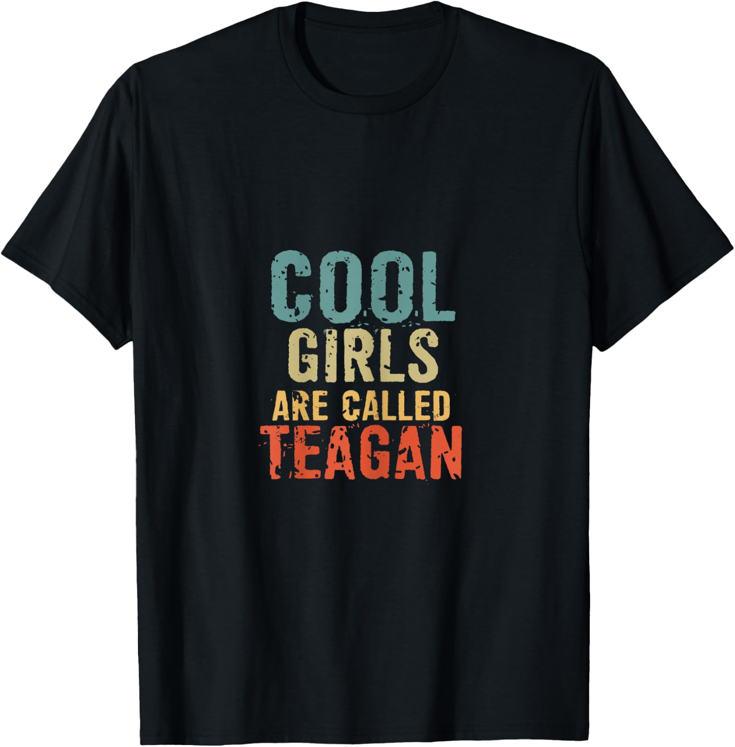 Cool Girls are called Teagan T-Shirt - T-Shirt | Black