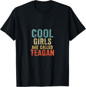 Cool Girls are called Teagan T-Shirt - T-Shirt | Black