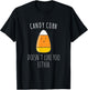 Candy Corn Doesn't Like You Either Shirt| Funny Halloween T-Shirt - T-Shirt | Black