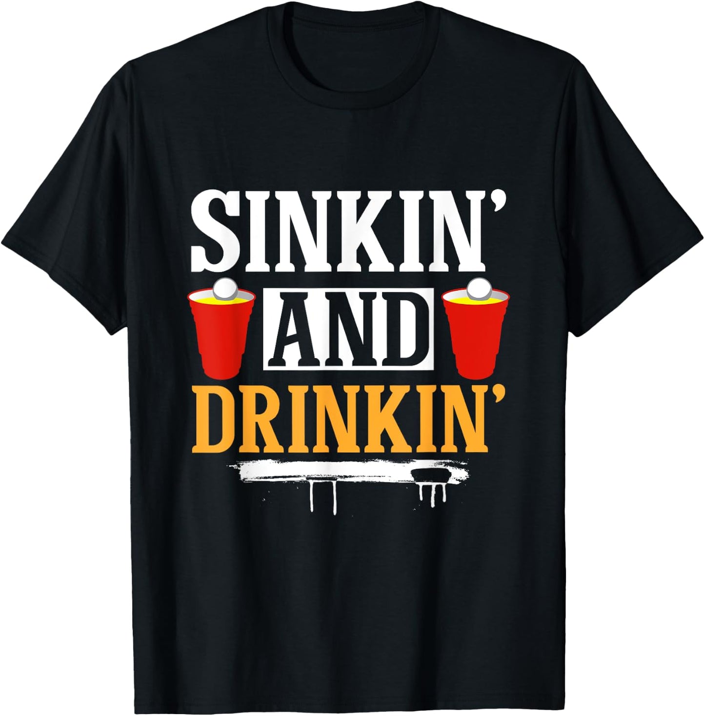 Sinkin' And Drinkin' Beer Ping Pong Beer Pong T-Shirt - T-Shirt | Black
