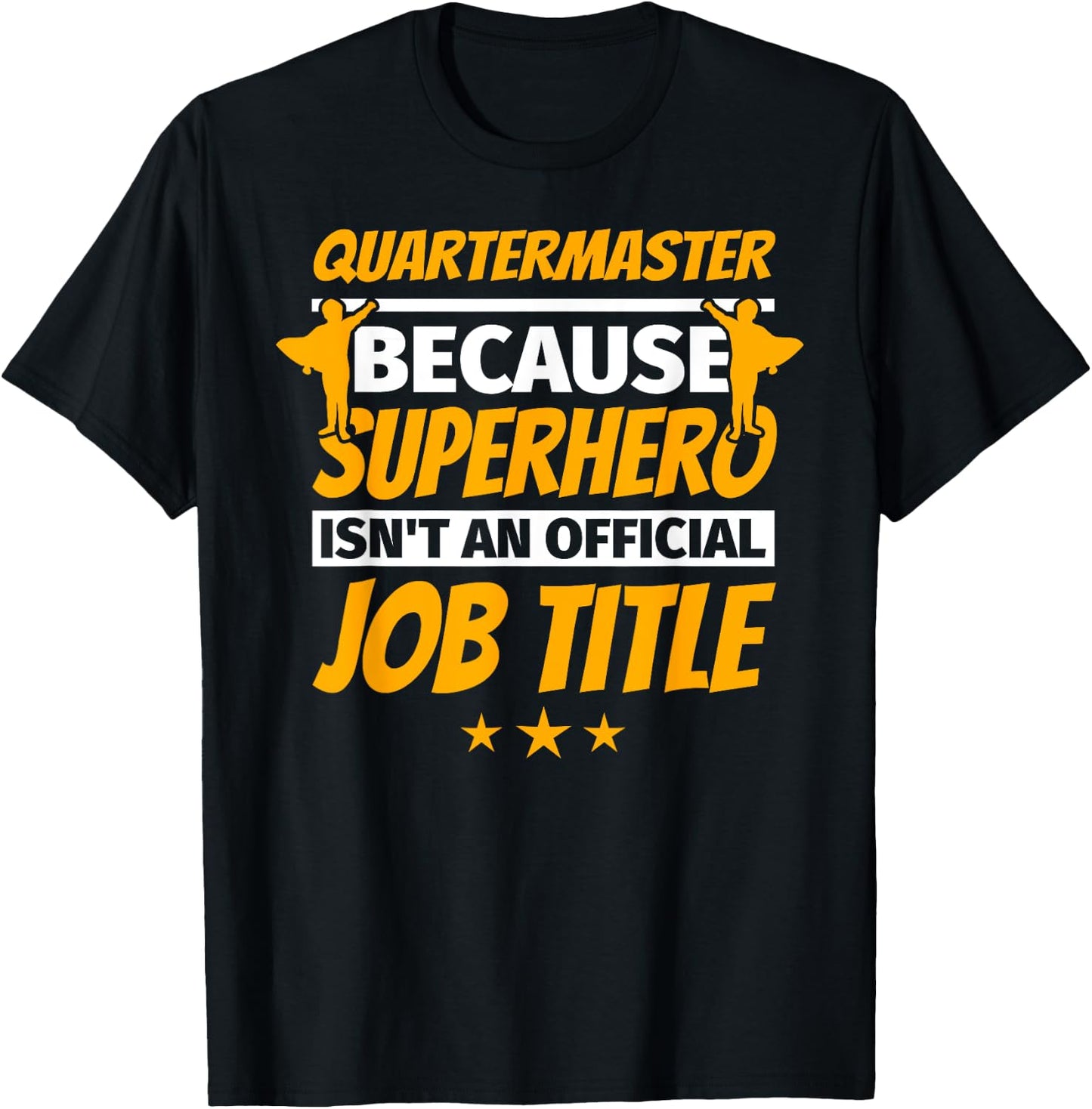 QUARTERMASTER Funny Humor Gift T-Shirt - T-Shirt | Black